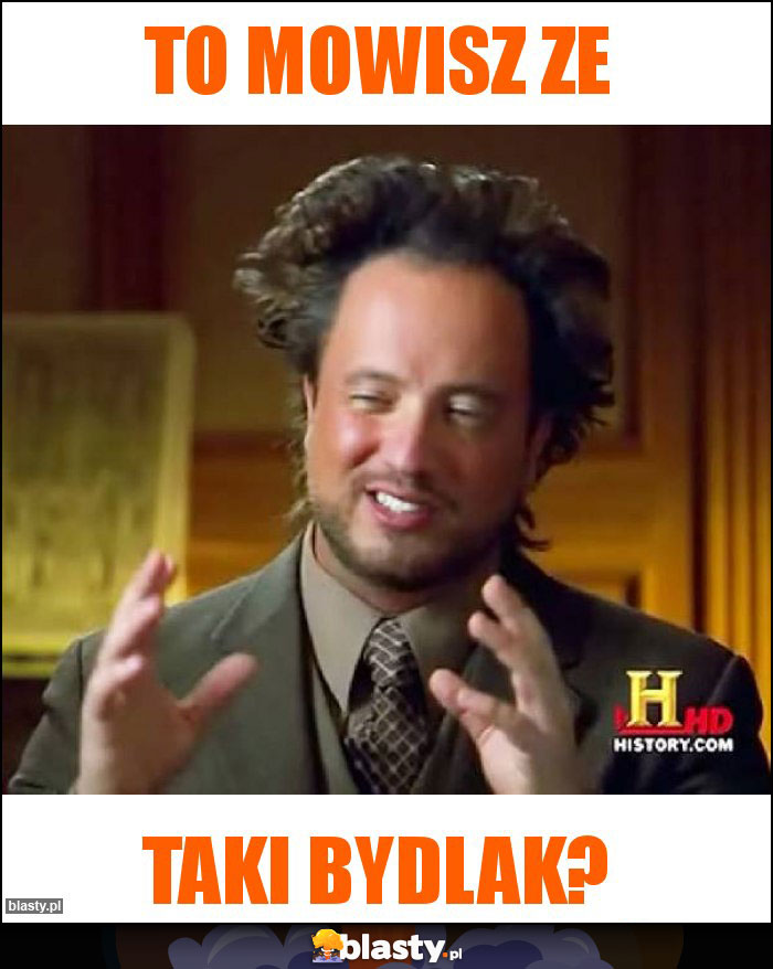 To mowisz ze To mowisz ze