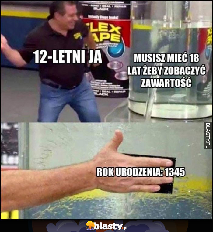 12-letni ja: musisz mieć 18 lat żeby zobaczyć zawartość, rok urodzenia: 1345