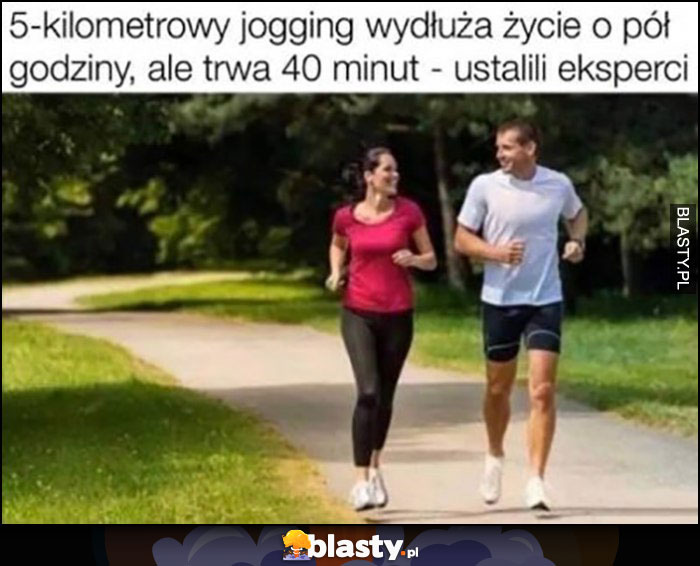 5-kilometrowy jogging wydłuża życie o pół godziny ale trwa 40 minut ustalili eksperci