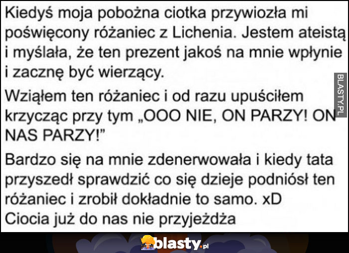 Ciotka przywiozła poświęcony różaniec trolling ciotki z ojcem tatą