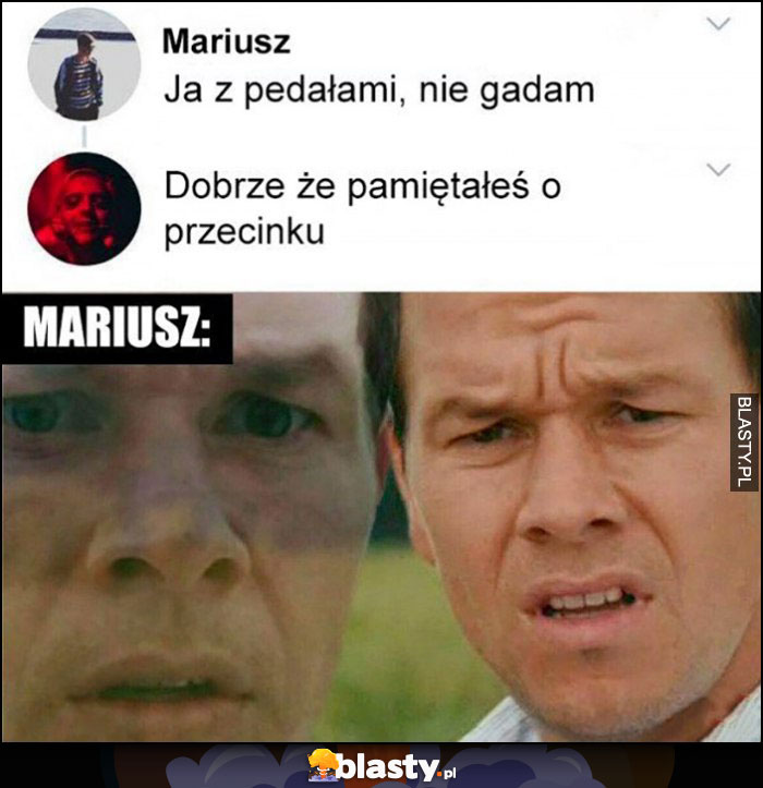 Ja z pedałami, nie gadam. Dobrze że pamiętałeś o przecinku Mariusz