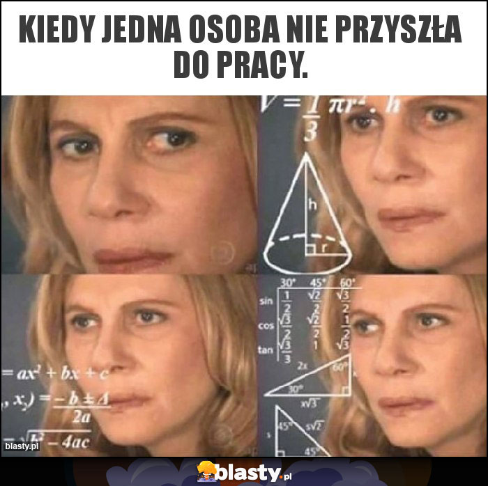 Kiedy jedna osoba nie przyszła do pracy. Kiedy jedna osoba nie przyszła do pracy.