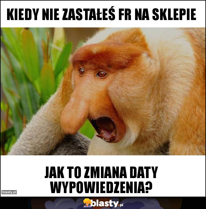 Kiedy nie zastałeś FR na sklepie Kiedy nie zastałeś FR na sklepie