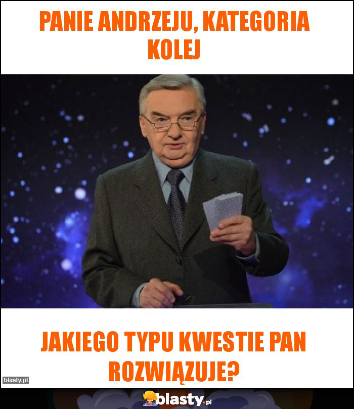 Panie Andrzeju, kategoria kolej Panie Andrzeju, kategoria kolej