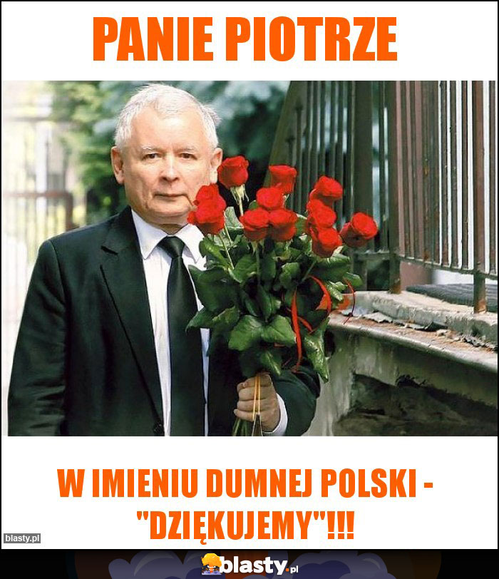 Panie piotrze Panie piotrze