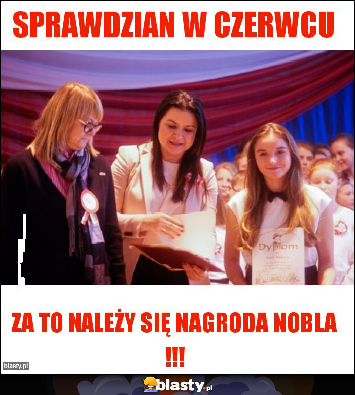Sprawdzian w czerwcu Sprawdzian w czerwcu
