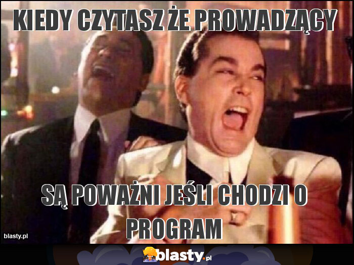 Kiedy czytasz że prowadzący Kiedy czytasz że prowadzący