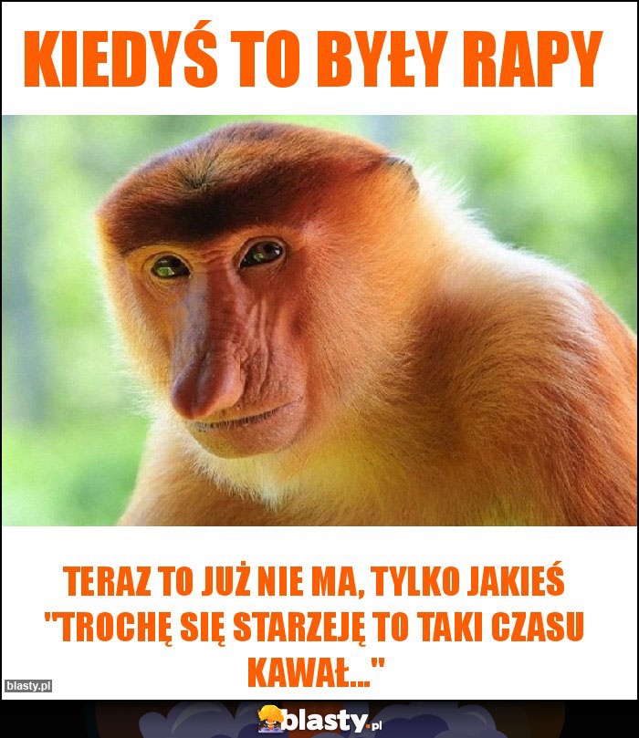 kiedyś to były rapy kiedyś to były rapy