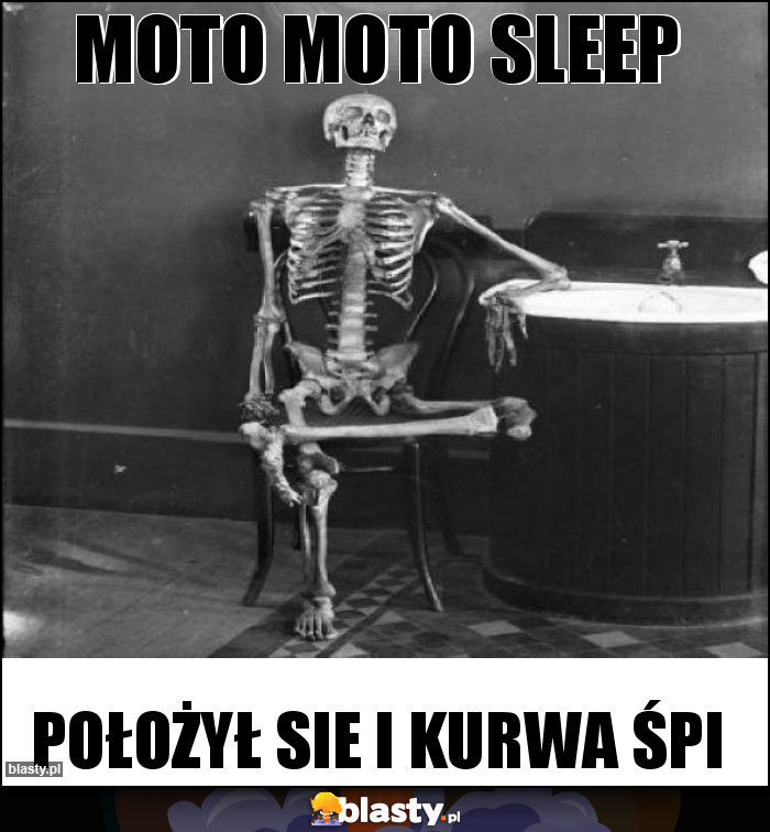 moto moto sleep moto moto sleep
