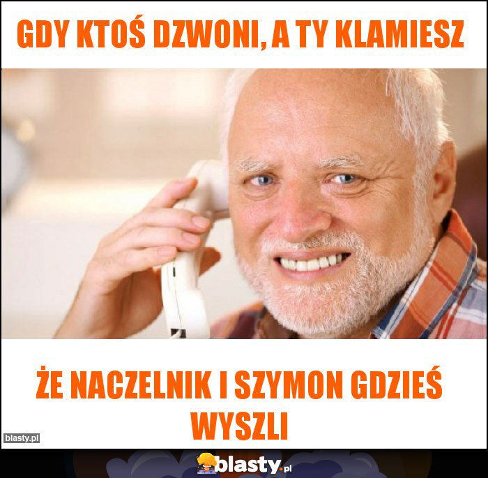 GDY KTOŚ DZWONI, A TY KLAMIESZ GDY KTOŚ DZWONI, A TY KLAMIESZ