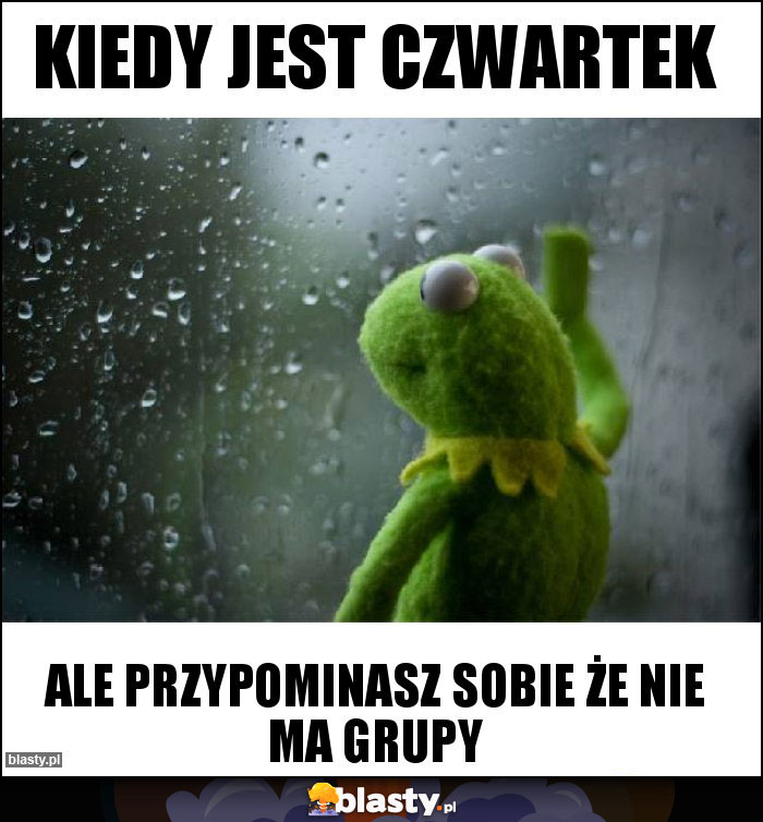 Kiedy jest czwartek Kiedy jest czwartek