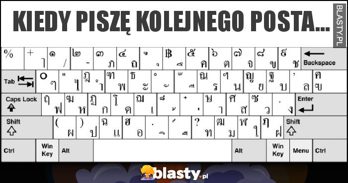 Kiedy piszę kolejnego posta... Kiedy piszę kolejnego posta...