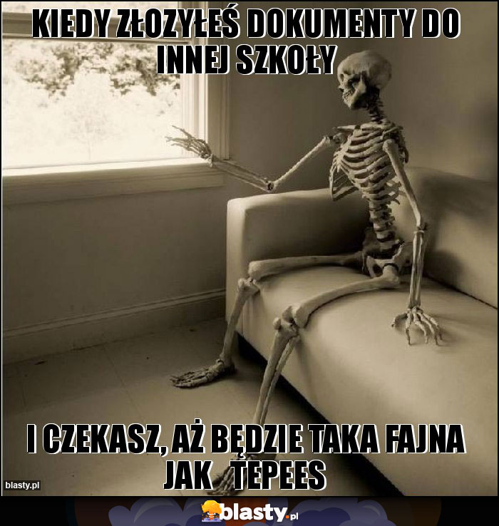 Kiedy złozyłeś dokumenty do innej szkoły Kiedy złozyłeś dokumenty do innej szkoły