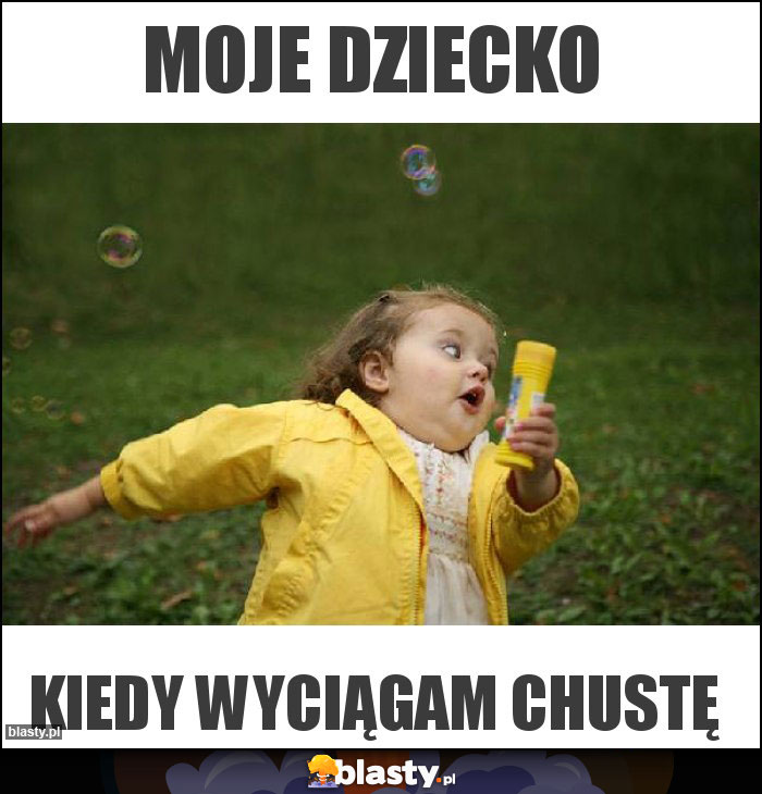 Moje dziecko Moje dziecko