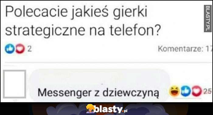 Polecacie jakieś gierki strategiczne na telefon? Messenger z dziewczyną