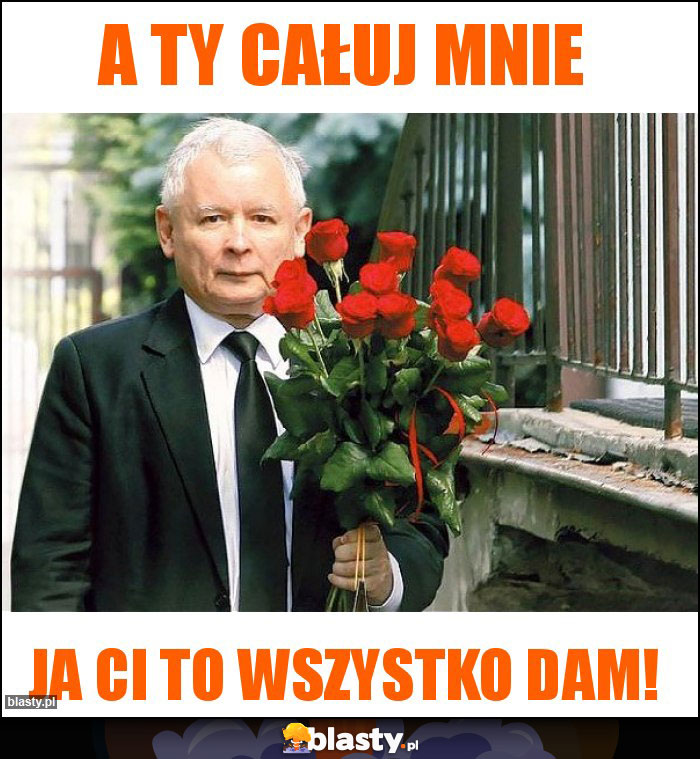A ty całuj mnie A ty całuj mnie
