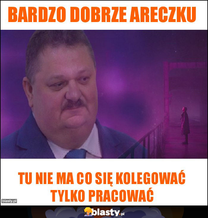 Bardzo dobrze areczku Bardzo dobrze areczku