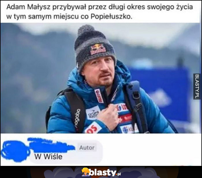 Adam Małysz przebywał przez długi okres swojego życia w tym samym miejscu co Popiełuszko, w Wiśle