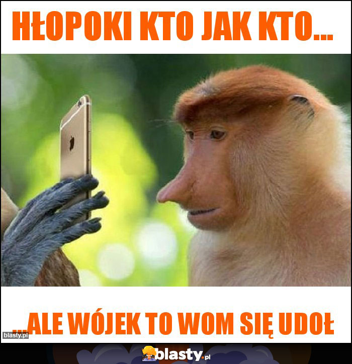 Hłopoki kto jak kto... Hłopoki kto jak kto...