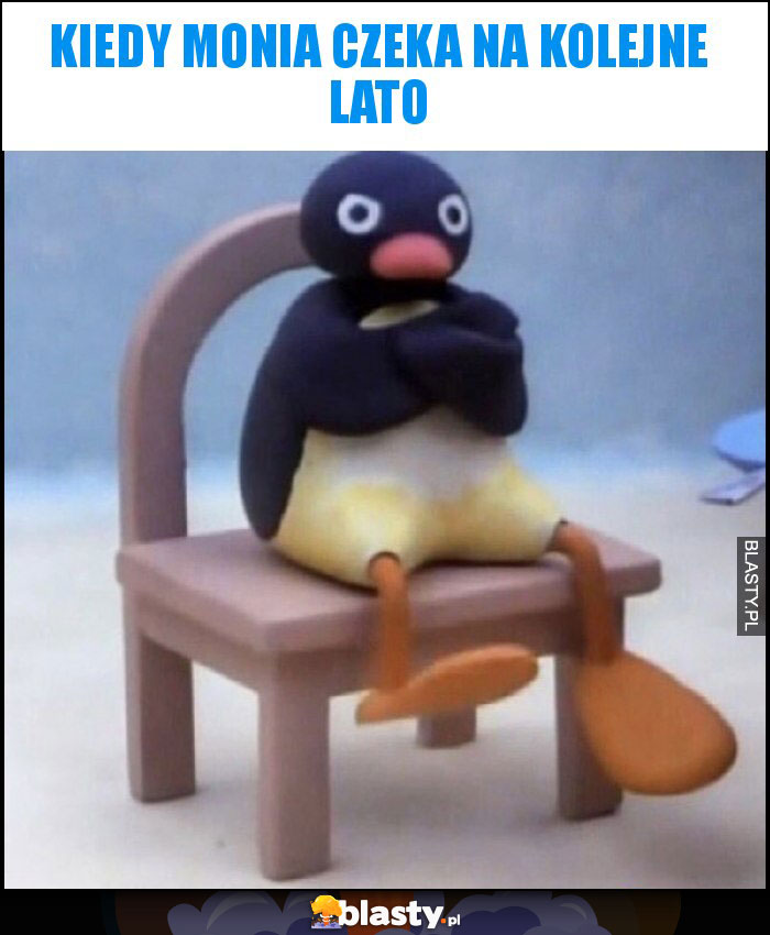 Kiedy Monia czeka na kolejne lato Kiedy Monia czeka na kolejne lato