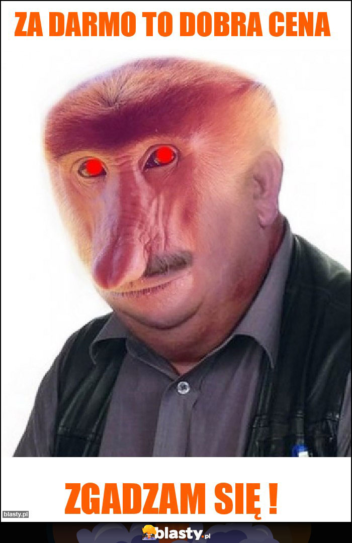 Za darmo to dobra cena Za darmo to dobra cena