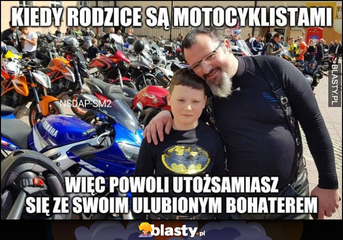 Dzieciak kiedy rodzice są motocyklistami więc powoli utożsamiasz się ze swoim ulubionym bohaterem Batman