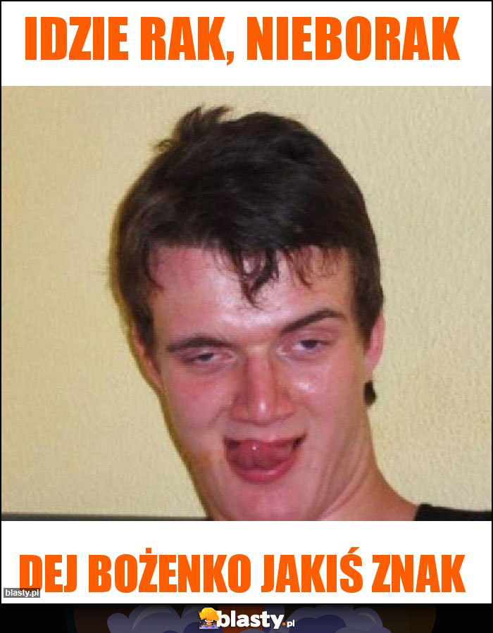 Idzie rak, nieborak Idzie rak, nieborak