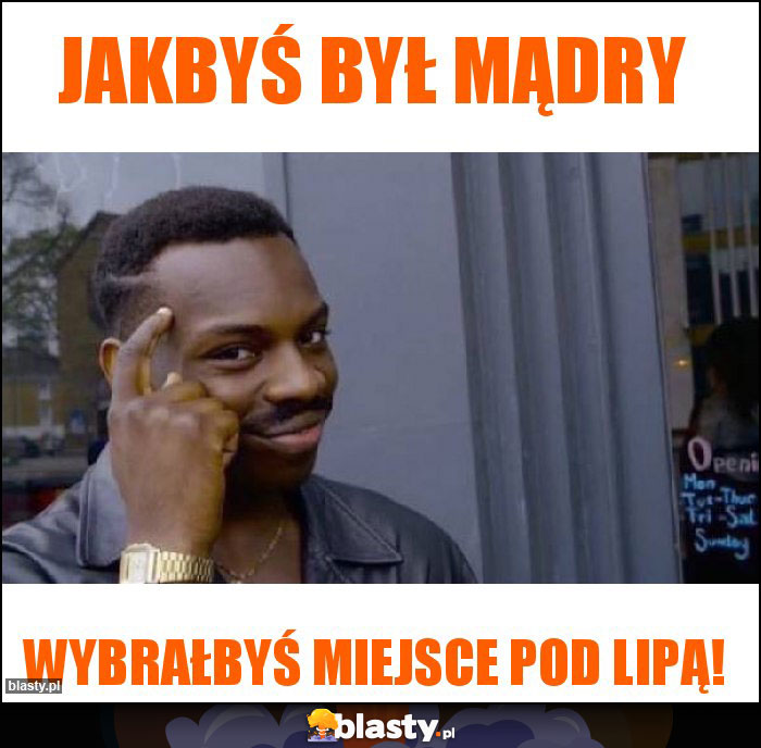 Jakbyś był mądry Jakbyś był mądry