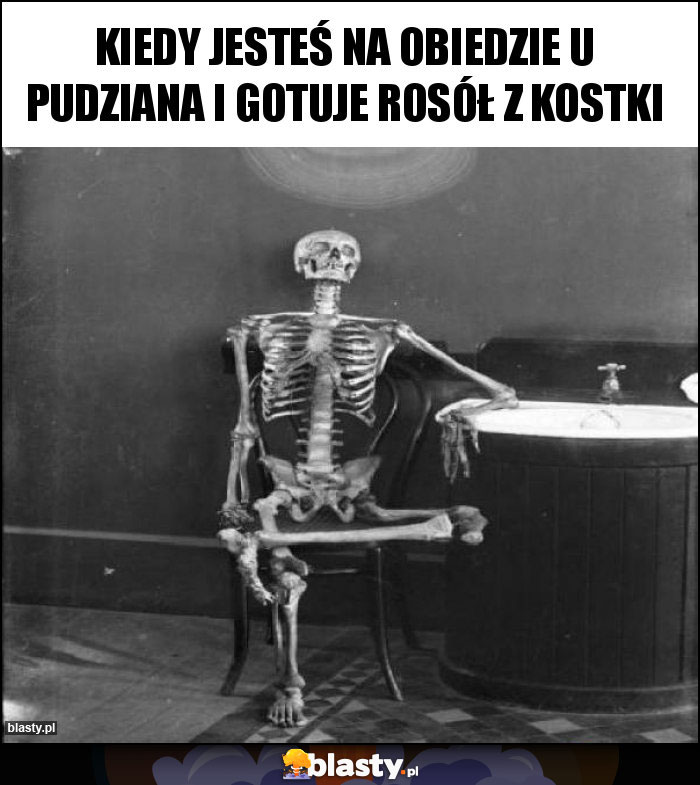 Kiedy jesteś na obiedzie u Pudziana i gotuje rosół z kostki Kiedy jesteś na obiedzie u Pudziana i gotuje rosół z kostki