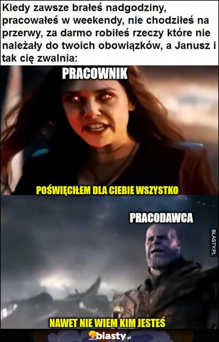 Kiedy zawsze brałeś nadgodziny a Janusz i tak cię zwalnia: pracownik poświęciłem dla ciebie wszystko, pracodawca nawet nie wiem kim jesteś