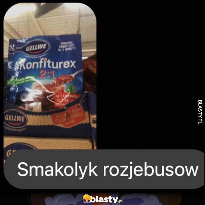 Konfirurex smakołyk rozjebusów