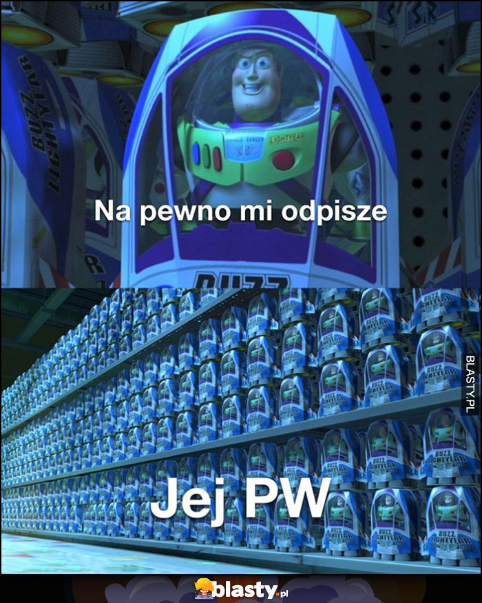 Na pewno mi odpisze Toy Story Buzz vs jej PW pełne takich wiadomości