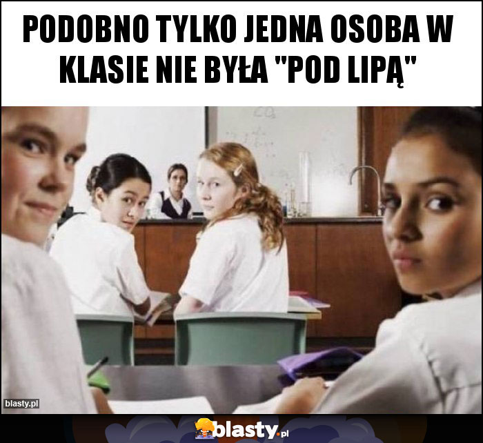 Podobno tylko jedna osoba w klasie nie była Podobno tylko jedna osoba w klasie nie była