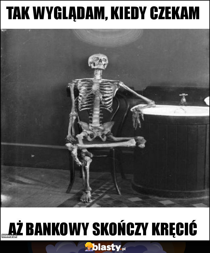 Tak wyglądam, kiedy czekam Tak wyglądam, kiedy czekam