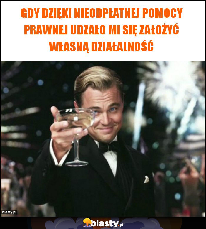 Gdy dzięki nieodpłatnej pomocy prawnej udzało mi się założyć własną działalność