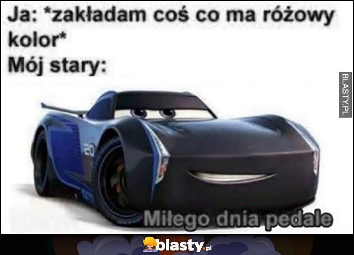 Ja: zakładam coś co ma różowy kolor, mój stary: miłego dnia pedale