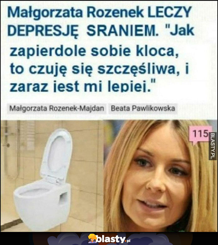 Małgorzata Rozenek leczy depresję sraniem pudelek artykuł