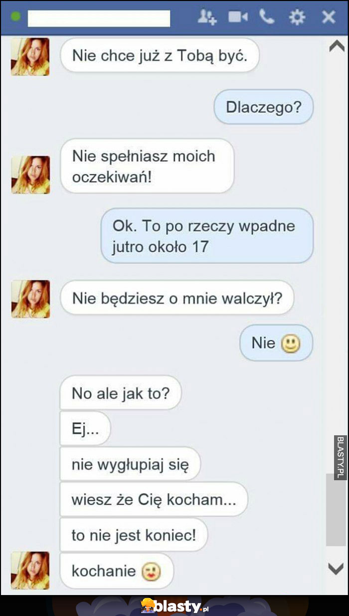 Laska rzuca chłopaka na messengerze, on nie będzie o nią walczył