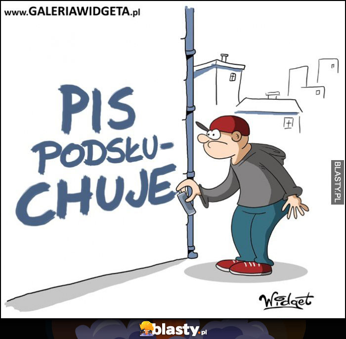 Pis podsłuchuje