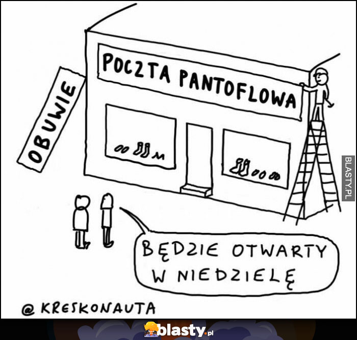 Sklep poczta pantoflowa będzie otwarty z niedzielę