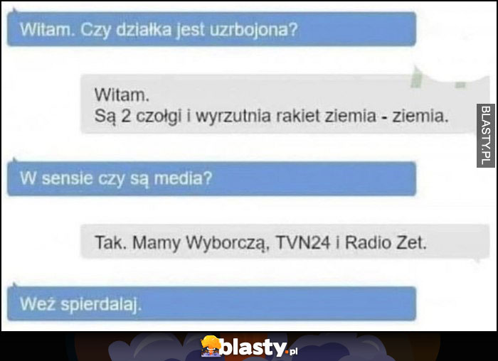 Witam czy działka jest uzbrojona? Są 2 czołgi i wyrzutnia rakiet ziemia-ziemia. W sensie czy są media? Tak mamy wyborczą, TVN i Radio Zet