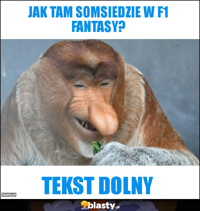 Jak tam somsiedzie w F1 Fantasy? Jak tam somsiedzie w F1 Fantasy?