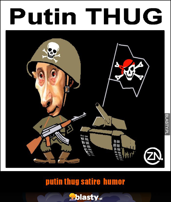 putin thug satire  humor