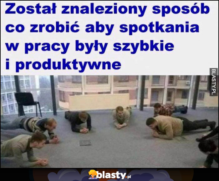 Został znaleziony sposób co zrobić aby spotkania były szybkie i produktywne plank