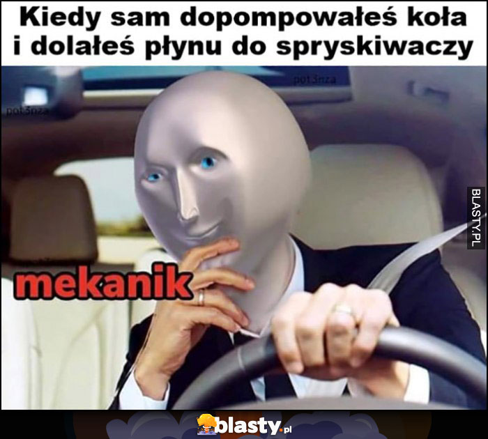 Kiedy sam dopompowałeś koła i dolałeś płynu do spryskiwaczy mechanik
