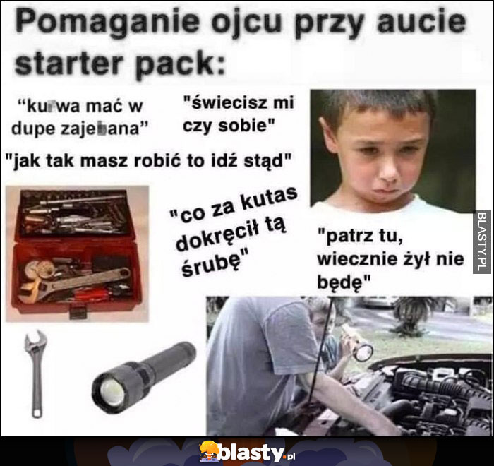 Pomaganie ojcu przy aucie starter pack: świecisz mi czy sobie, patrz tu wiecznie nie będę żył, smutny chłopiec dzieciak płacze