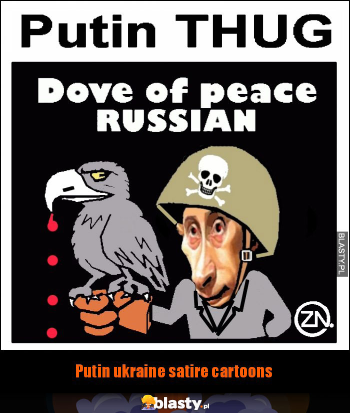 Putin ukraine satire cartoons Putin ukraine satire cartoons
