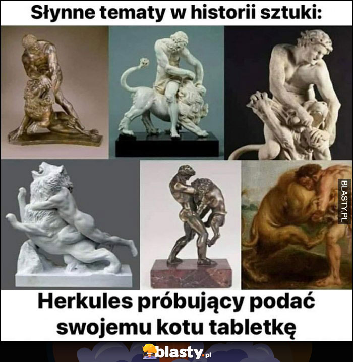 Słynne tematy w historii sztuki: Herkules próbujący podać swojemu kotu tabletkę