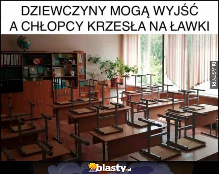 Dziewczyny mogą wyjść a chłopcy krzesła na ławki po skończonej lekcji w szkole