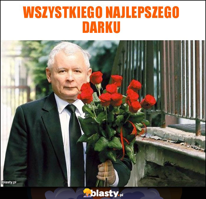 Wszystkiego najlepszego Darku Wszystkiego najlepszego Darku